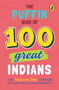 The Puffin Book of 100 Great Indians by Penguin India, 9780143331735