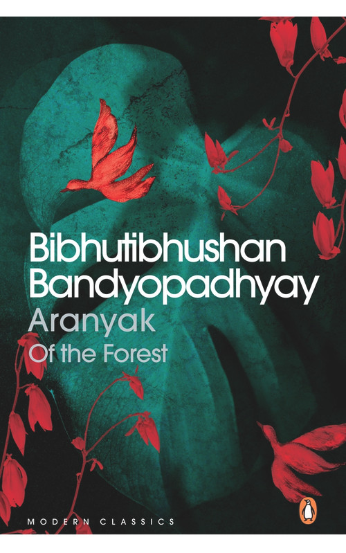 Aranyak by Bibhutibhushan Bandopadhyay, Bhaskar Chattopadhyay, 9780143426011