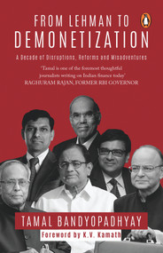 From Lehman to Demonetization - 9780143456391 by Tamal Bandyopadhyay, 9780143456391