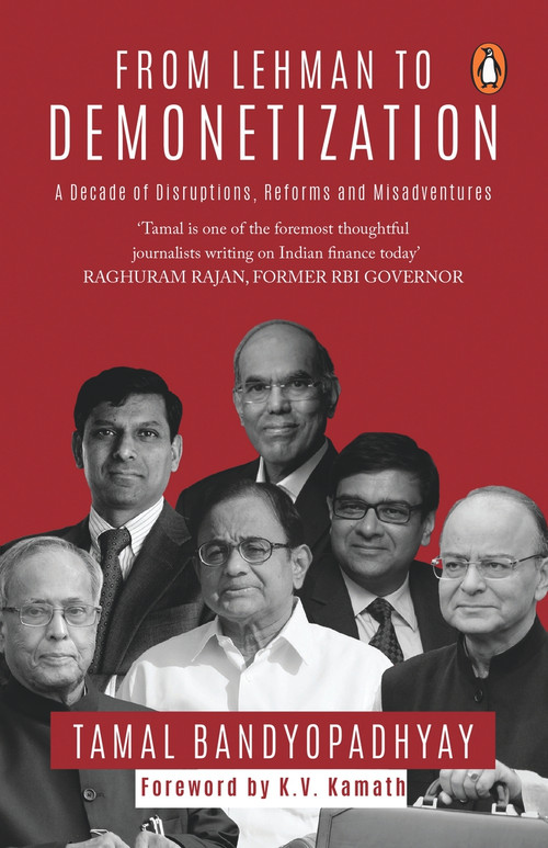 From Lehman to Demonetization - 9780143456391 by Tamal Bandyopadhyay, 9780143456391