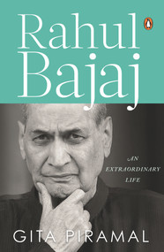 Rahul Bajaj (An Extraordinary Life) by Gita Piramal, 9780670091713