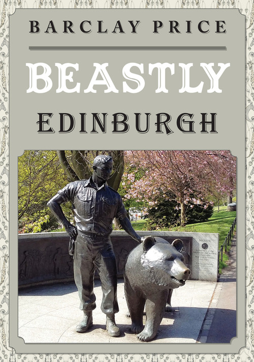 Beastly Edinburgh by Barclay Price, 9781398107304