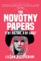 The Novotny Papers ('A Bit Vulture, A Bit Eagle') by Lilian Pizzichini, 9781445697505