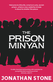 The Prison Minyan by Jonathan Stone, 9781785632754