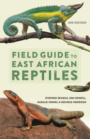 Field Guide to East African Reptiles - 9781399404815 by Steve Spawls, Kim Howell, Harald Hinkel, Michele Menegon, 9781399404815