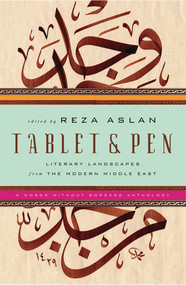 Tablet & Pen (Literary Landscapes from the Modern Middle East) - 9780393065855 by Reza Aslan, 9780393065855