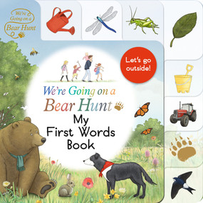 We're Going on a Bear Hunt: My First Words Book by Walker Productions LTD, 9781536225402