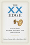 The XX Edge (Unlocking Higher Returns and Lower Risk) by Patience Marime-Ball, Ruth Shaber, 9781637630938