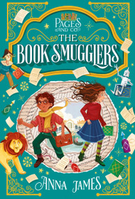 Pages & Co.: The Book Smugglers - 9780593327227 by Anna James, Marco Guadalupi, 9780593327227