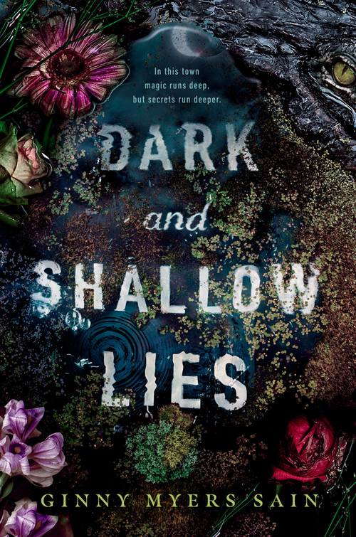 Dark and Shallow Lies - 9780593403983 by Ginny Myers Sain, 9780593403983