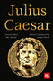 Julius Caesar (Epic and Legendary Leaders) by Lindsay Powell, J.K. Jackson, 9781804172346
