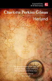 Herland - 9781804172414 by Charlotte Perkins Gilman, Alex Goody, 9781804172414