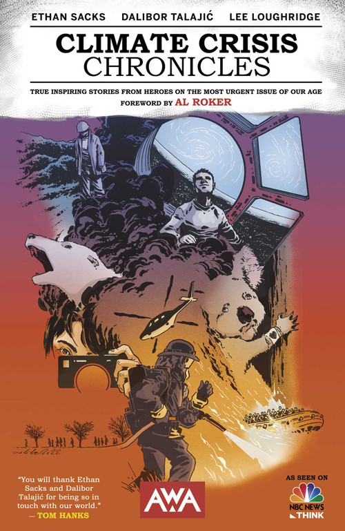 Climate Crisis Chronicles by Ethan Sacks, Dalibor Talajic, Lee Loughridge, 9781953165411