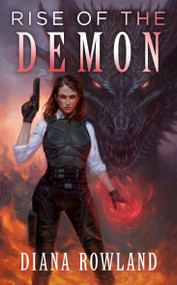 Rise of the Demon by Diana Rowland, 9780756408282