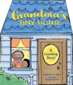 Grandma's Tiny House - 9781623543310 by JaNay Brown-Wood, Priscilla Burris, 9781623543310