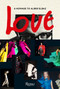 Love Brings Love (A Homage to Alber Elbaz) by AZ Factory, 9780847872794