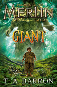Giant (The Unlikely Origins of Shim) - 9780593203507 by T.A. Barron, 9780593203507