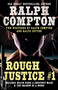 Ralph Compton Double: Rough Justice #1 by Ralph Compton, Ralph Cotton, 9780593441176