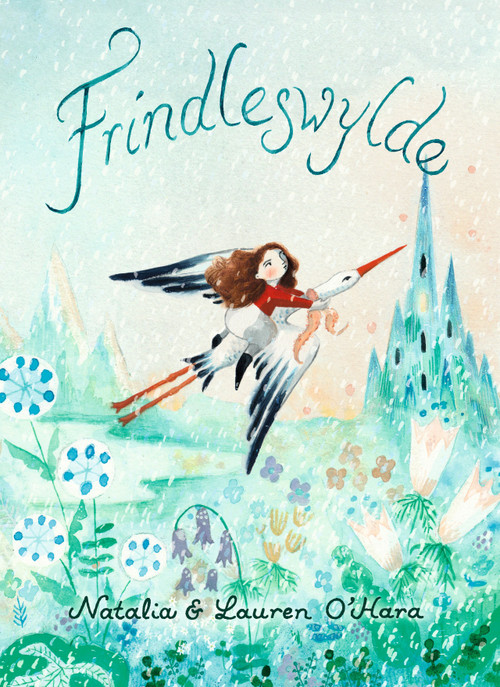Frindleswylde by Natalia O'Hara, Lauren O'Hara, 9781536225099