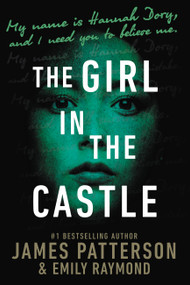 The Girl in the Castle by James Patterson, Emily Raymond, 9780316411721