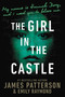 The Girl in the Castle by James Patterson, Emily Raymond, 9780316411721