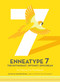 Enneatype 7: The Enthusiast, Optimist, Epicurean (An Interactive Workbook) by Liz Carver, Josh Green, 9780760377833