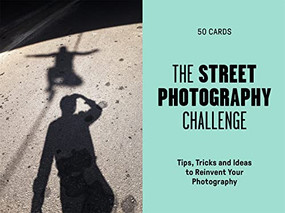 The Street Photography Challenge (50 Tips, Tricks and Ideas to Reinvent Your Photography) by David Gibson, 9780857829177