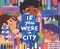 If You Were a City by Kyo Maclear, Sanna Francesca, 9781452155197
