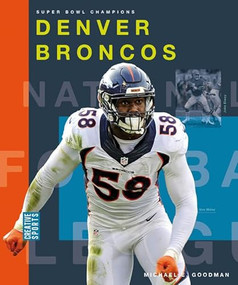 Denver Broncos by Michael E. Goodman, 9781628329230