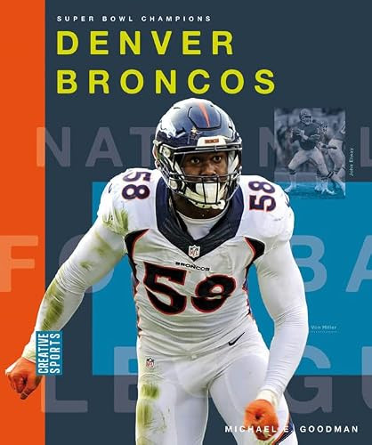 Denver Broncos by Michael E. Goodman, 9781628329230