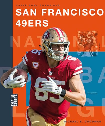 San Francisco 49ers - 9781628329353 by Michael E. Goodman, 9781628329353