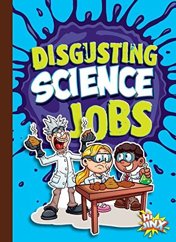 Disgusting Science Jobs by Mary E. Bleckwehl, 9781644665510