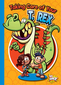 Taking Care of Your T. Rex by Gail Terp, 9781644665565