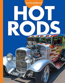 Curious about Hot Rods by Rachel Grack, 9781681526829