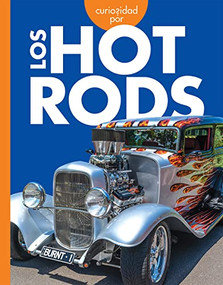 Curiosidad por los hot rods (Spanish Edition) by Rachel Grack, 9781681528755