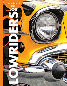 Curiosidad por los lowriders (Spanish Edition) by Rachel Grack, 9781681528779