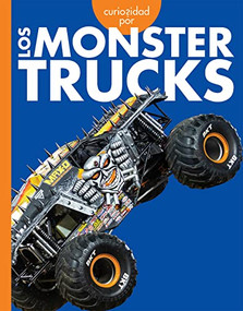Curiosidad por los monster trucks (Spanish Edition) by Rachel Grack, 9781681528786
