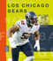 Los Chicago Bears (Spanish Edition) by Michael E. Goodman, 9781682772041
