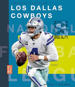 Los Dallas Cowboys (Spanish Edition) by Michael E. Goodman, 9781682772058