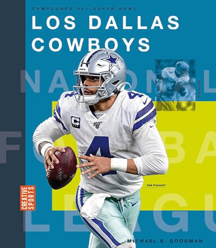 Los Dallas Cowboys (Spanish Edition) by Michael E. Goodman, 9781682772058