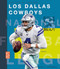Los Dallas Cowboys (Spanish Edition) by Michael E. Goodman, 9781682772058