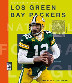Los Green Bay Packers (Spanish Edition) by Michael E. Goodman, 9781682772072