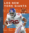 Los New York Giants (Spanish Edition) by Michael E. Goodman, 9781682772133