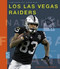 Los Las Vegas Raiders (Spanish Edition) by Michael E. Goodman, 9781682772171