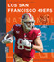 Los San Francisco 49ers (Spanish Edition) by Michael E. Goodman, 9781682772188