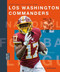 El Washington Football Team (Spanish Edition) by Michael E. Goodman, 9781682772225