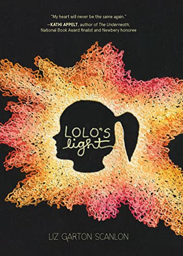 Lolo's Light by Liz Garton Scanlon, 9781797212944