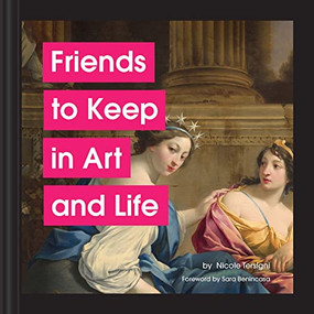 Friends to Keep in Art and Life by Nicole Tersigni, 9781797216300