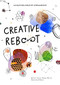 Creative Reboot (Catalysing Creative Intelligence) by Barbara Doran, 9789063696320