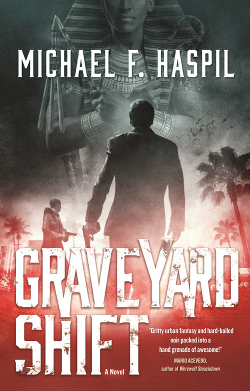 Graveyard Shift (A Novel) by Michael F. Haspil, 9780765379634